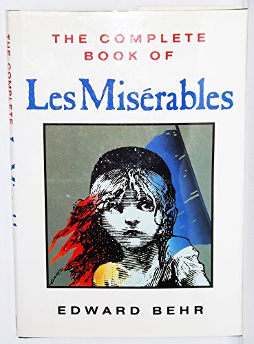 Beispielbild fr The Complete Book of "Les Miserables" zum Verkauf von Better World Books: West