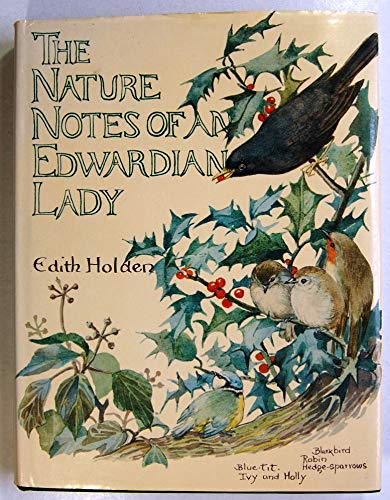 Beispielbild fr The Nature Notes of an Edwardian Lady zum Verkauf von Front Cover Books