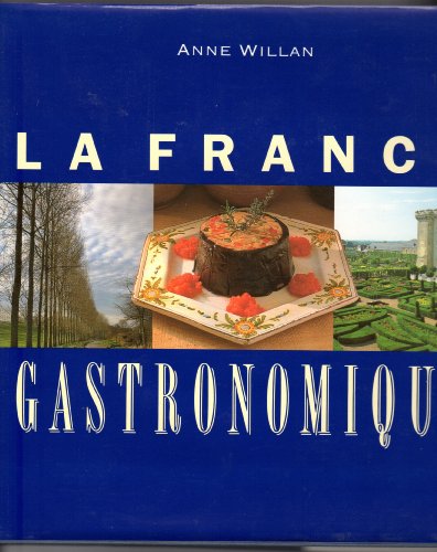 Stock image for LA France Gastronomique for sale by Open Books