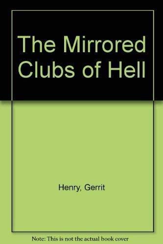 Imagen de archivo de The Mirrored Clubs of Hell: Poems a la venta por Books From California