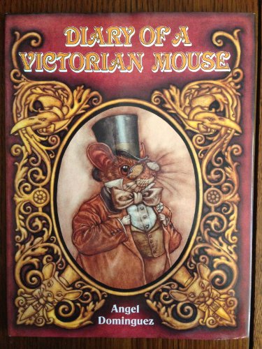 Imagen de archivo de Diary of a Victorian Mouse a la venta por Half Price Books Inc.