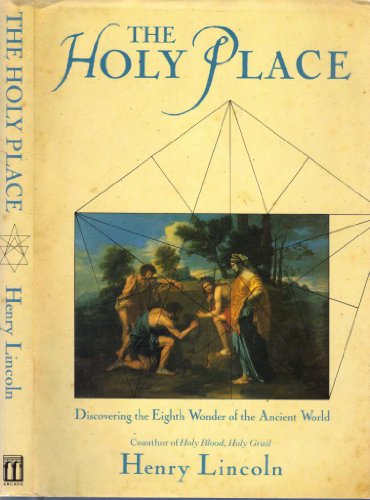 9781559701235: The Holy Place: Discovering the Eighth Wonder of the Ancient World