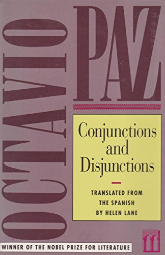 Stock image for Conjunctions and Disjunctions (translated from the Spanish By Helen Lane) for sale by Laurel Reed Books