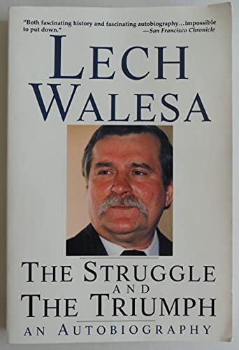 Stock image for The Struggle and the Triumph : An Autobiography for sale by Better World Books