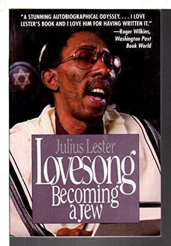 Imagen de archivo de Lovesong: Becoming a Jew a la venta por SecondSale