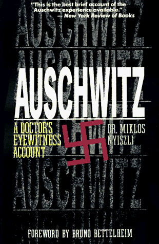 9781559702027: Auschwitz: A Doctor's Eyewitness Account