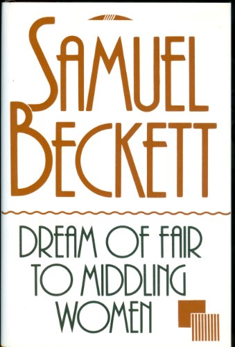 9781559702171: Dream of Fair to Middling Women: A Novel