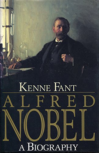 Beispielbild fr Alfred Nobel: A Biography zum Verkauf von Ergodebooks