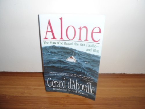 Imagen de archivo de Alone/the Man Who Braved the Vast Pacific and Won a la venta por George Cross Books