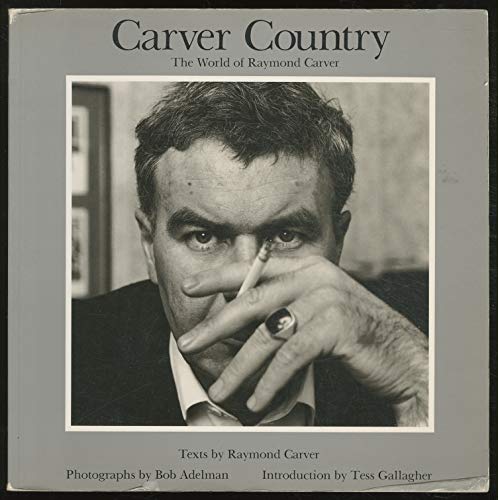 9781559702553: Carver Country: The World of Raymond Carver [Lingua Inglese]