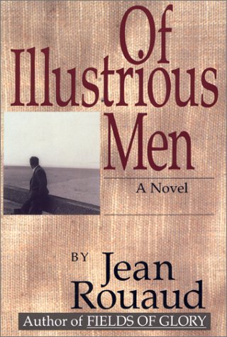 9781559702652: Of Illustrious Men: A Novel
