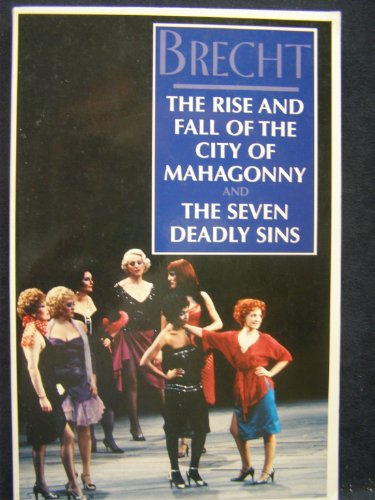 Imagen de archivo de The Rise and Fall of the City of Mahagonny and the Seven Deadly Sins a la venta por Better World Books