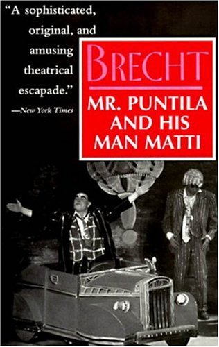 Stock image for Mr. Puntila and His Man Matti for sale by Magers and Quinn Booksellers