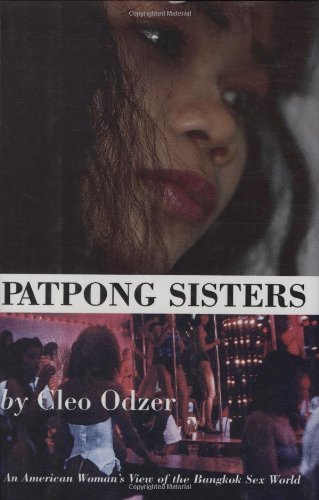 Imagen de archivo de Patpong Sisters: An American Woman's View of the Bangkok Sex World a la venta por Vashon Island Books