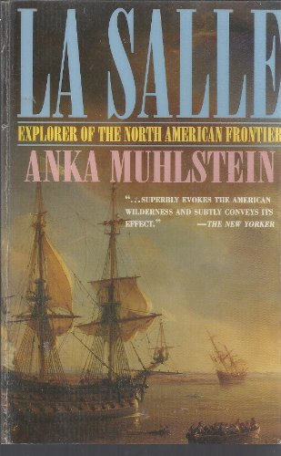 Beispielbild fr La Salle: Explorer of the North American Frontier zum Verkauf von HPB-Ruby