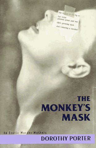 The Monkey's Mask, an Erotic Murder Mystery - PORTER, Dorothy