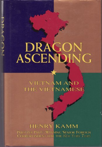 Imagen de archivo de Dragon Ascending: Vietnam and the Vietnamese a la venta por Once Upon A Time Books