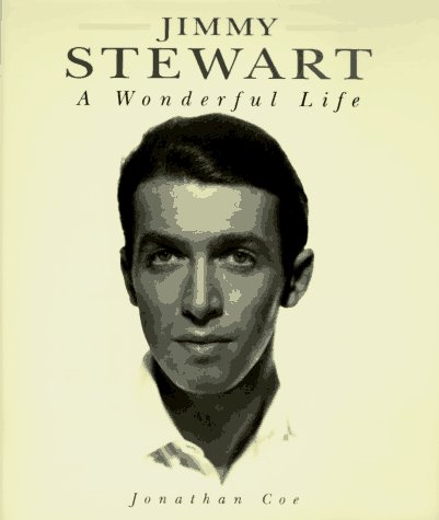 Imagen de archivo de Jimmy Stewart: A Wonderful Life a la venta por Books of the Smoky Mountains