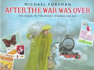 Stock image for After the War Was Over: A Boy's Own Story for sale by ThriftBooks-Dallas