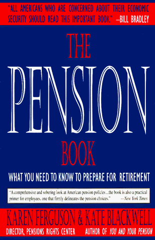 Beispielbild fr The Pension Book: What You Need to Know to Prepare for Retirement zum Verkauf von ThriftBooks-Atlanta