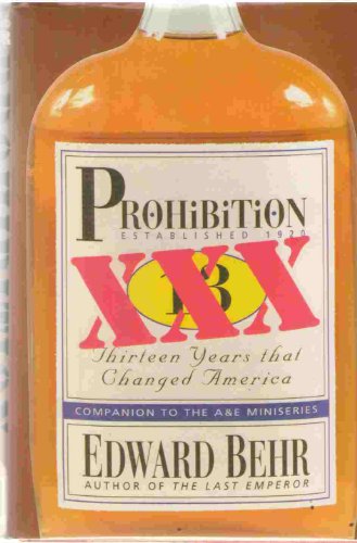 9781559703567: Prohibition: Thirteen Years That Changed America
