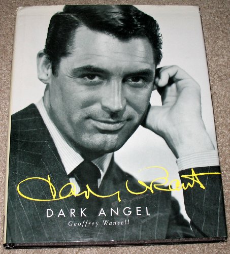 9781559703697: Cary Grant: Dark Angel