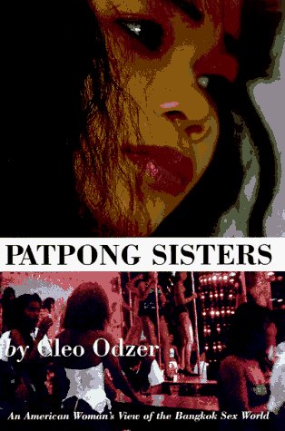 Stock image for Patpong Sisters: An American Woman's View of the Bangkok Sex World for sale by HPB-Ruby