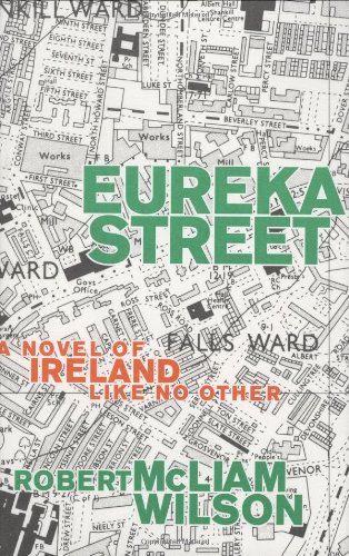 Beispielbild fr Eureka Street: A Novel of Ireland Like No Other zum Verkauf von ThriftBooks-Dallas