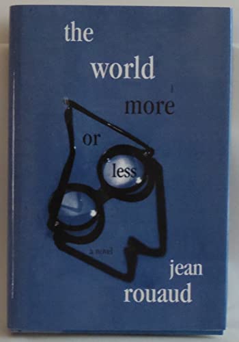 9781559704052: World More or Less: A Novel