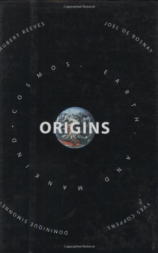 Imagen de archivo de Origins : Speculations on the Cosmos, Earth and Mankind a la venta por Better World Books: West