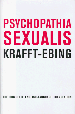9781559704267: Psychopathia Sexualis: With Especial Reference to the Antipathic Sexual Instinct : A Medico-Forensic Study