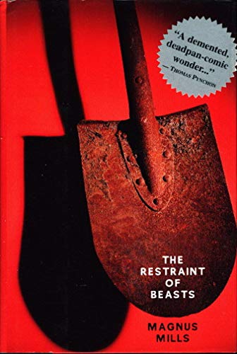 9781559704373: The Restraint of Beasts: A Novel