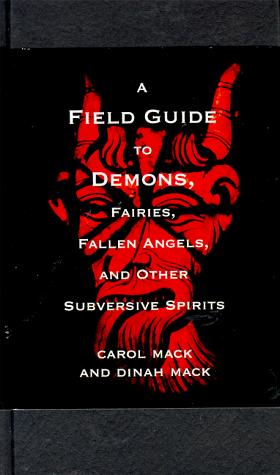 9781559704472: A Field Guide to Demons, Fairies, Fallen Angels, and Other Subversive Spirits