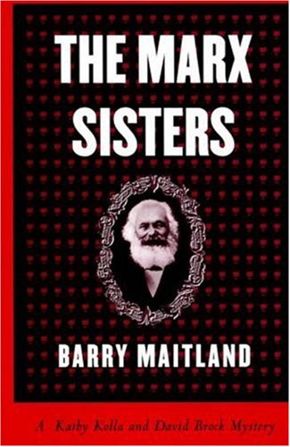 9781559704748: The Marx Sisters: A Kathy Kolla and David Brock Mystery