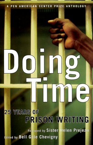 Beispielbild fr Doing Time: 25 Years of Prison Writing From the Pen Program zum Verkauf von Housing Works Online Bookstore