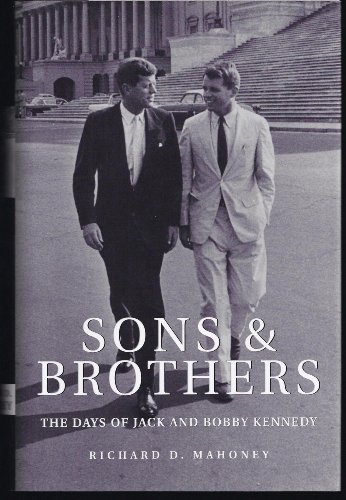 Imagen de archivo de Sons and Brothers : The Days of Jack and Bobby Kennedy a la venta por Better World Books