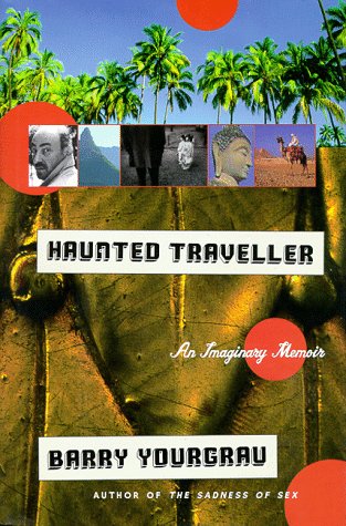 Stock image for HAUNTED TRAVELLER. An Imaginary Memoir for sale by Alkahest Books