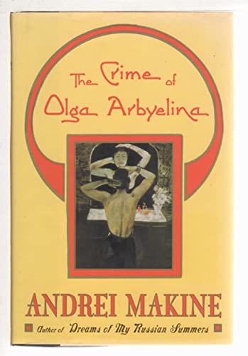 Beispielbild fr The Crime of Olga Arbyelina zum Verkauf von ThriftBooks-Dallas