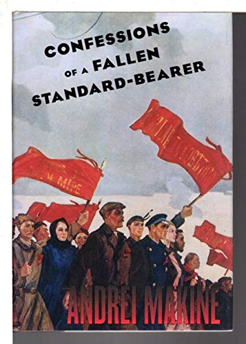 Stock image for Confessions of a Fallen Standard-Bearer for sale by Better World Books