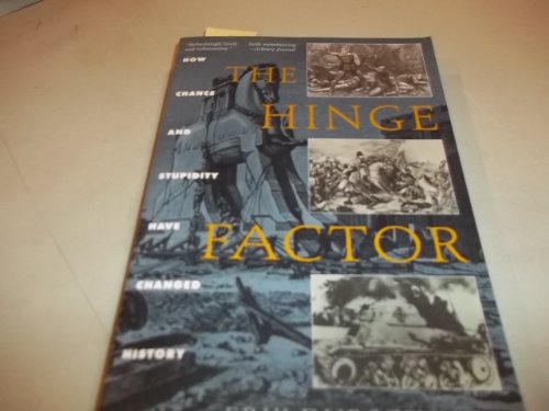 Imagen de archivo de The Hinge Factor: How Chance and Stupidity Have Changed History a la venta por Wonder Book