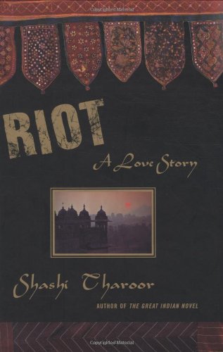 Riot [SIGNED COPY, FIRST PRINTING] - Tharoor, Shashi