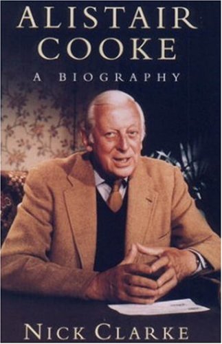 Stock image for Alistair Cooke: A Biography for sale by Wonder Book
