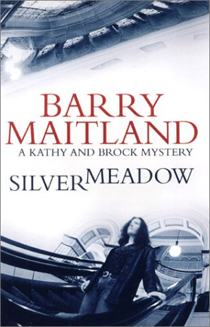 Beispielbild fr Silvermeadow: A Kathy and Brock Mystery zum Verkauf von Your Online Bookstore