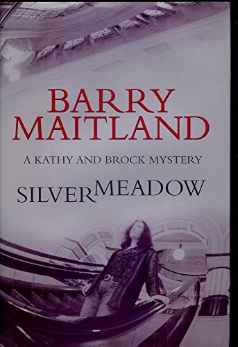 9781559706148: Silvermeadow: A Kathy and Brock Mystery