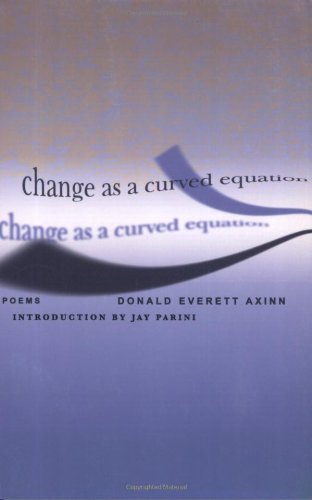 Imagen de archivo de Change As a Curved Equation: Poems a la venta por Book Outpost