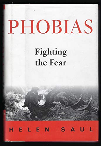 9781559706476: Phobias: Fighting the Fear