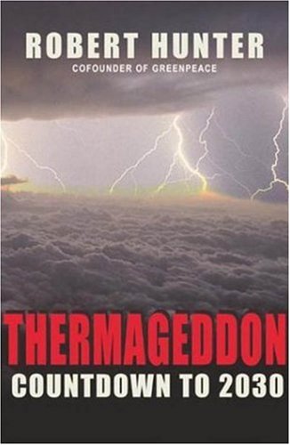 Beispielbild fr Thermageddon : Countdown To 2030 zum Verkauf von Better World Books