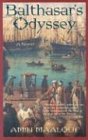 Beispielbild fr Balthasar's Odyssey: A Novel zum Verkauf von SecondSale