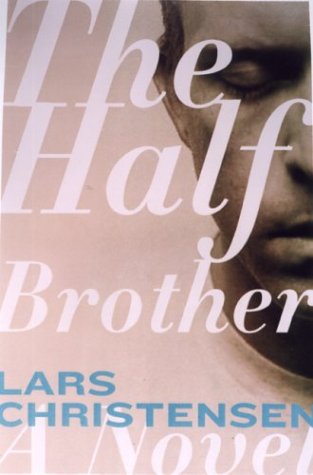 Stock image for The Half Brother: A Novel for sale by Half Price Books Inc.