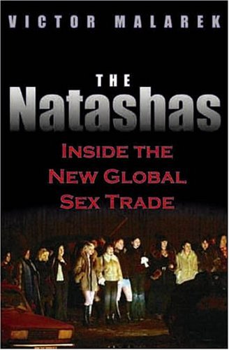9781559707350: The Natashas: Inside the New Global Sex Trade
